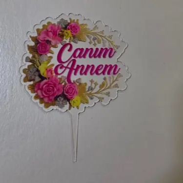 Canım Annem (Pasta Süsü)
