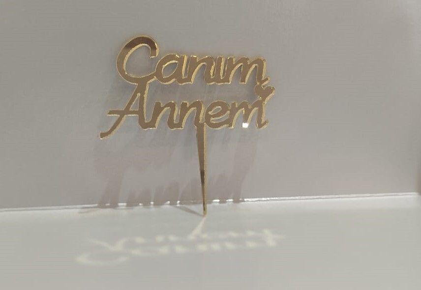 Canım Annem (pleksi)