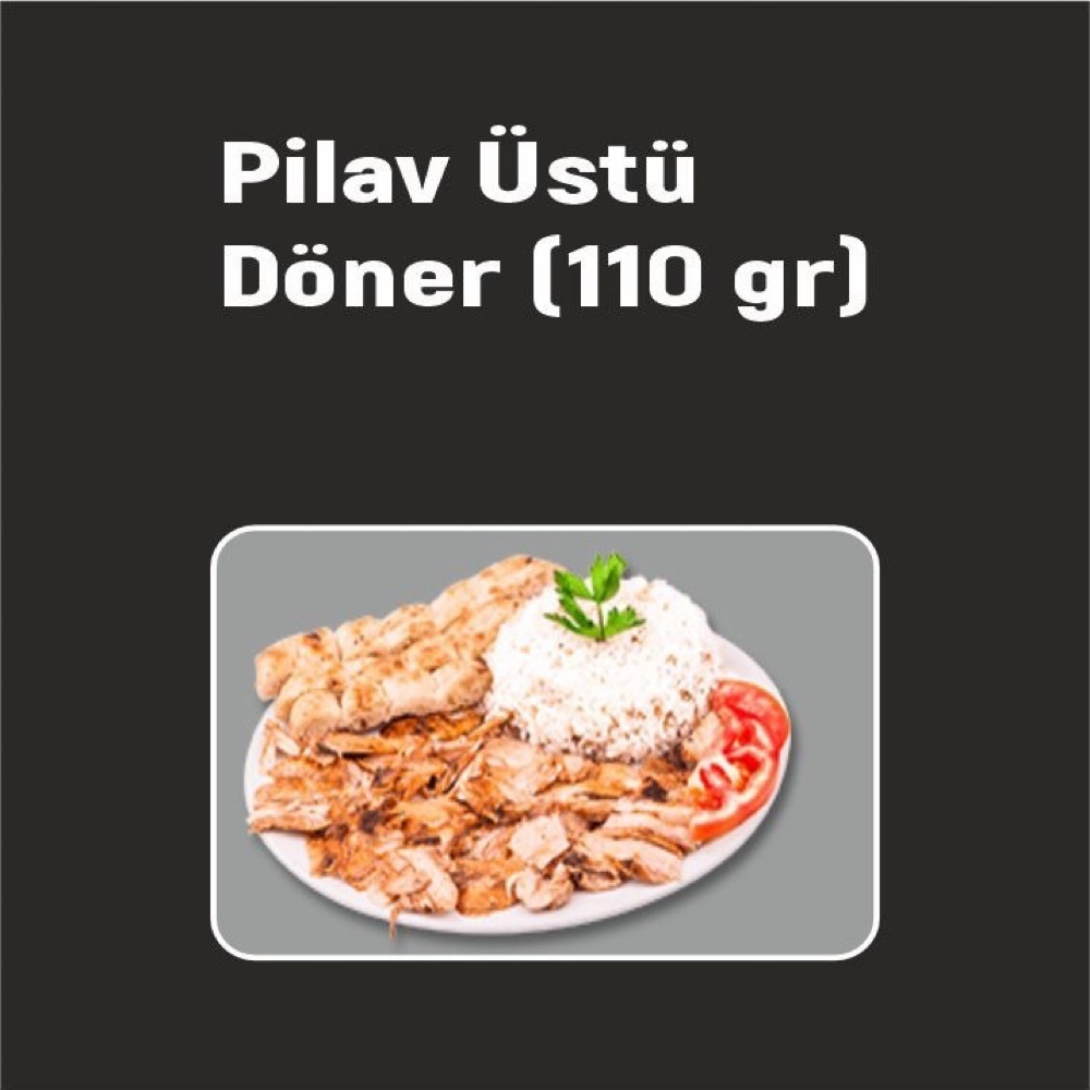 Pilav Üstü Döner