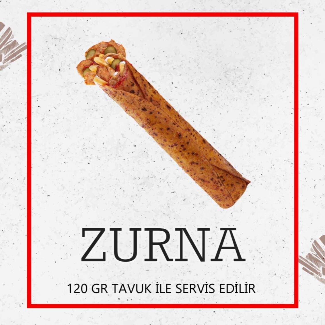 Zurna Tavuk Döner Dürüm