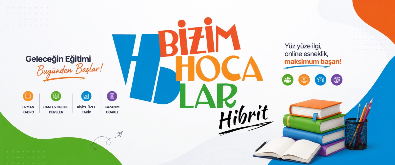 BİZİM HOCALAR HİBRİT